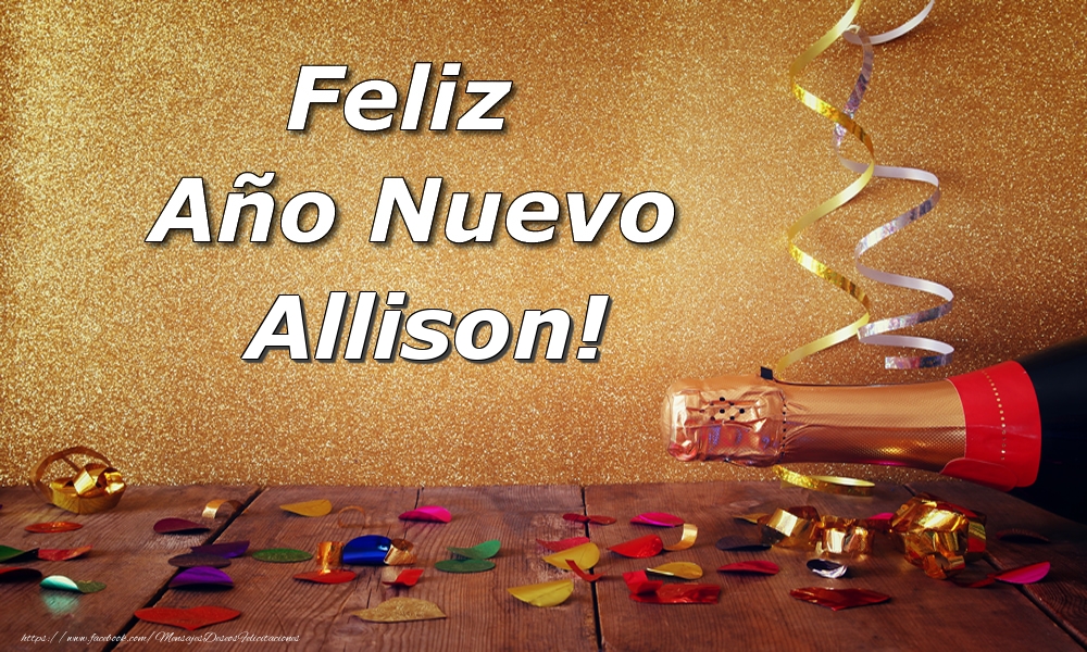 Felicitaciones de Año Nuevo - Champán | Feliz  Año Nuevo Allison!