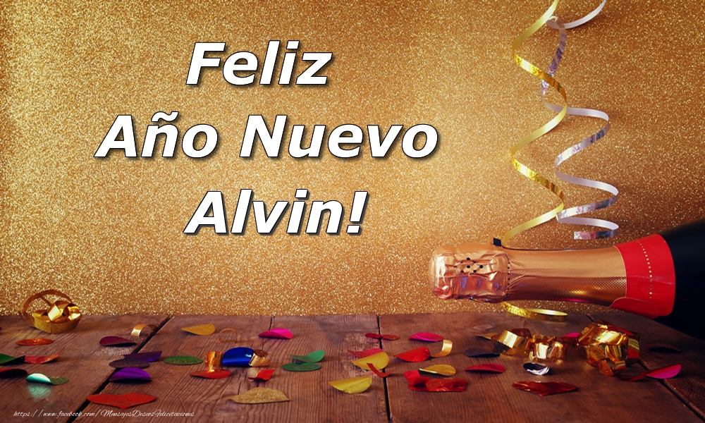Felicitaciones de Año Nuevo - Champán | Feliz  Año Nuevo Alvin!
