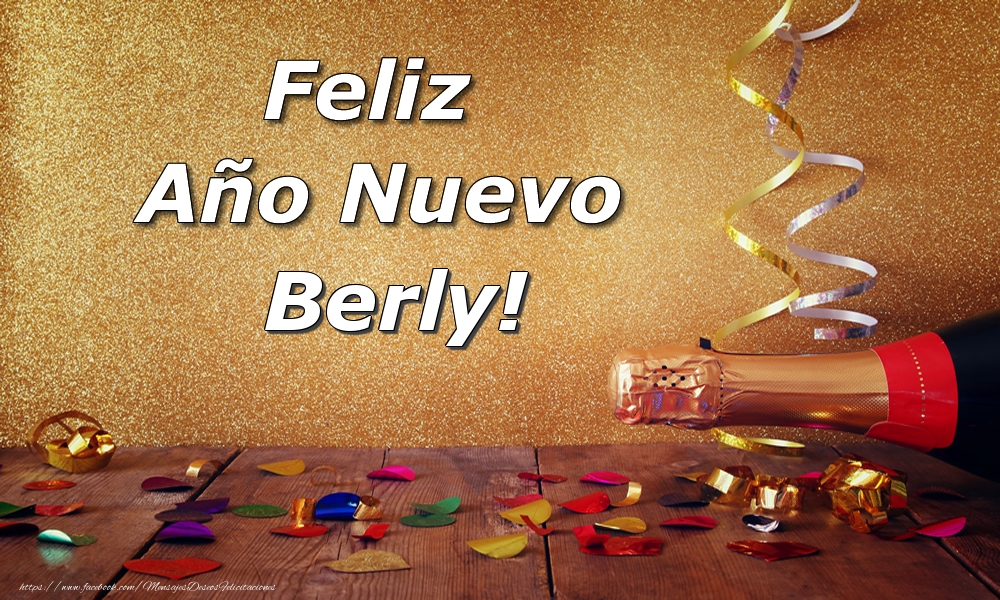 Felicitaciones de Año Nuevo - Feliz  Año Nuevo Berly!