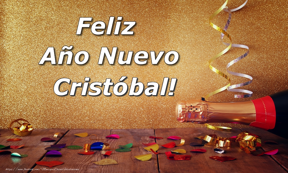 Felicitaciones de Año Nuevo - Champán | Feliz  Año Nuevo Cristóbal!