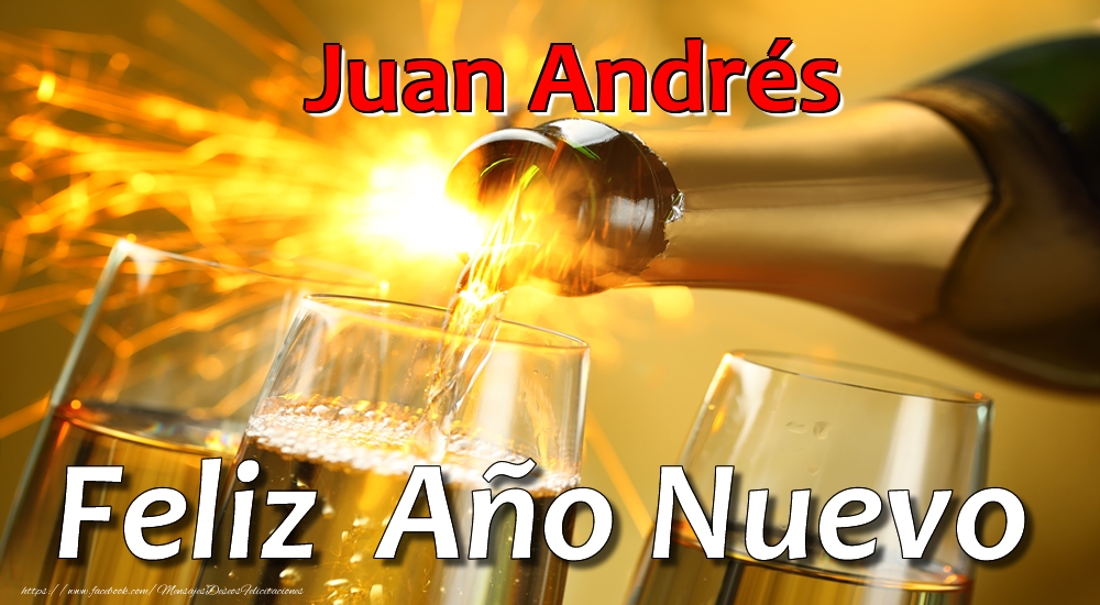 Felicitaciones de Año Nuevo - Champán | Juan Andrés Feliz Año Nuevo