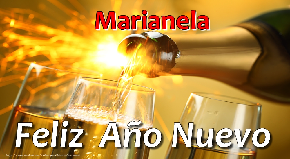 Felicitaciones de Año Nuevo - Champán | Marianela Feliz Año Nuevo