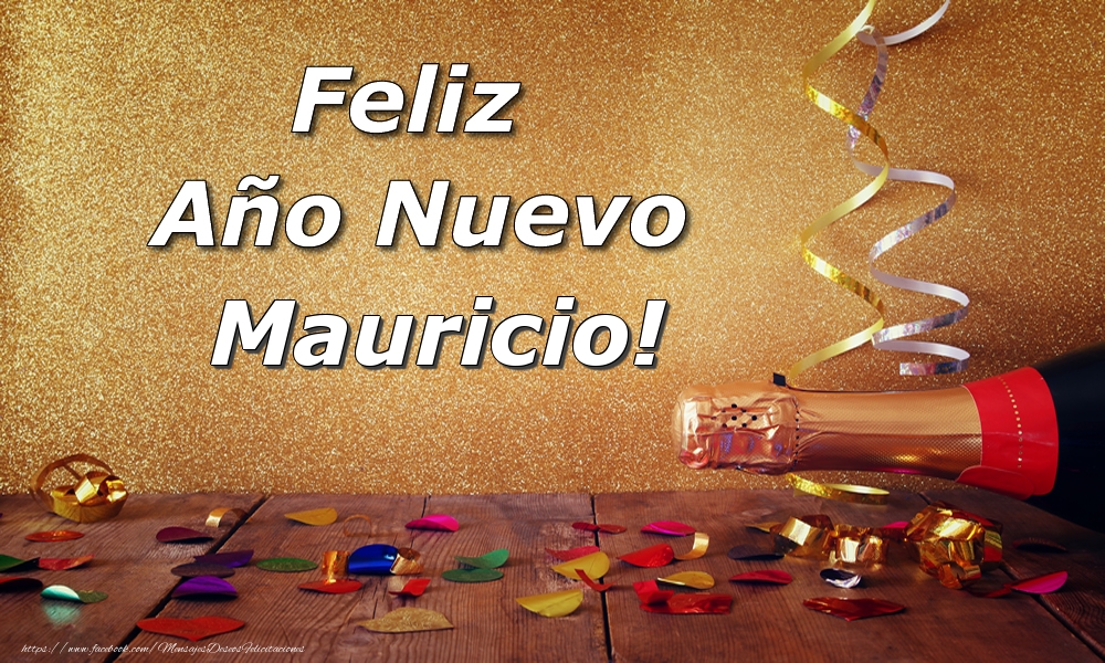 Felicitaciones de Año Nuevo - Champán | Feliz  Año Nuevo Mauricio!