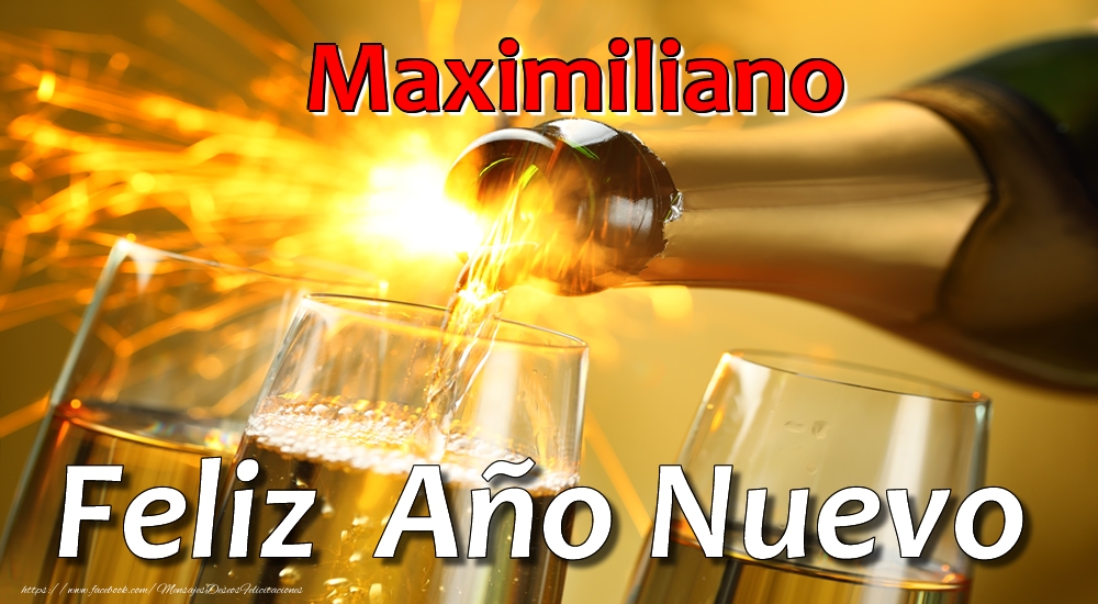 Felicitaciones de Año Nuevo - Champán | Maximiliano Feliz Año Nuevo