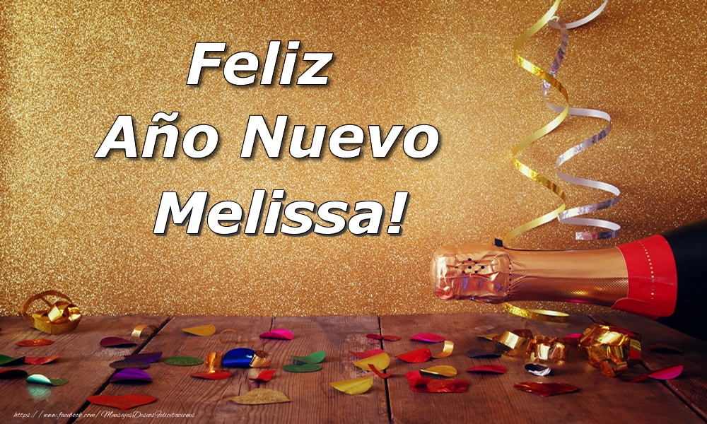 Felicitaciones de Año Nuevo - Champán | Feliz  Año Nuevo Melissa!