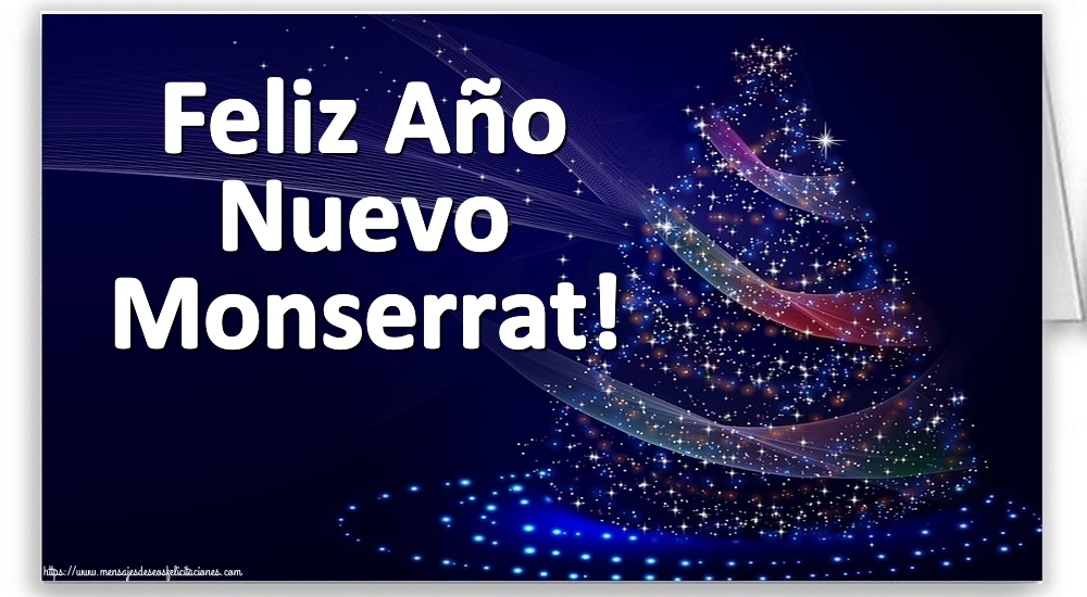 Felicitaciones de Año Nuevo - Feliz Año Nuevo Monserrat!