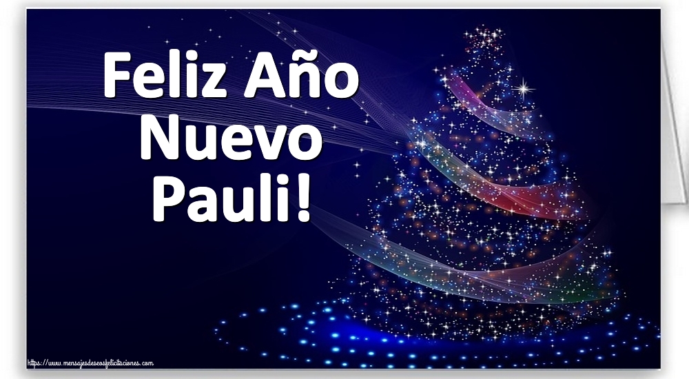 Felicitaciones de Año Nuevo - Feliz Año Nuevo Pauli!