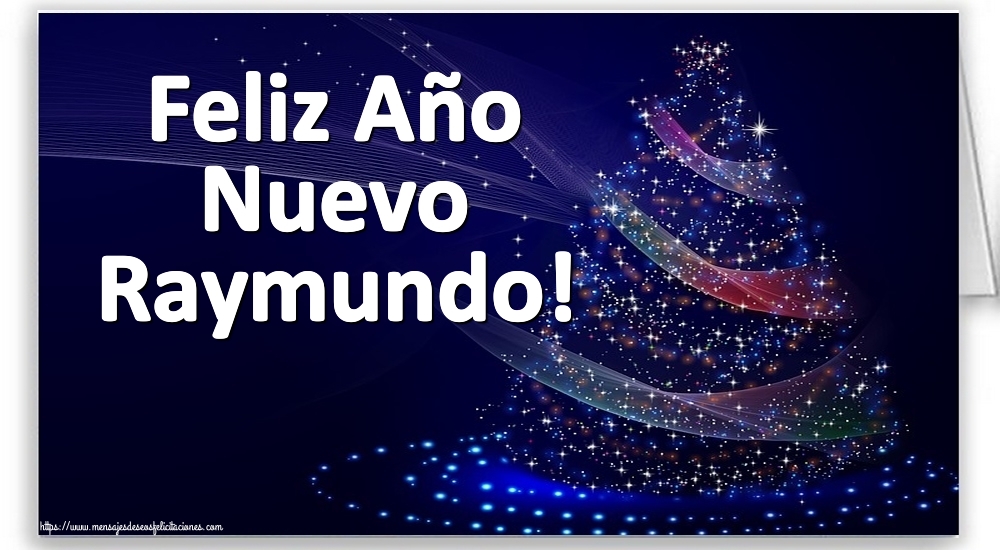 Felicitaciones de Año Nuevo - Árbol De Navidad | Feliz Año Nuevo Raymundo!