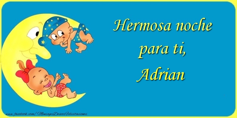 Felicitaciones de buenas noches - Animación & Luna | Hermosa noche para ti, Adrian.
