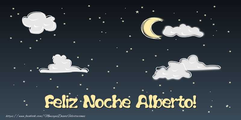 Felicitaciones de buenas noches - Luna | Feliz Noche Alberto!
