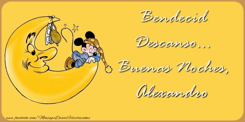 Felicitaciones de buenas noches - Animación & Luna | Bendecido Descanso... Buenas Noches, Alexandro