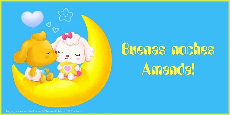 Felicitaciones de buenas noches - Luna | Buenas noches Amanda!