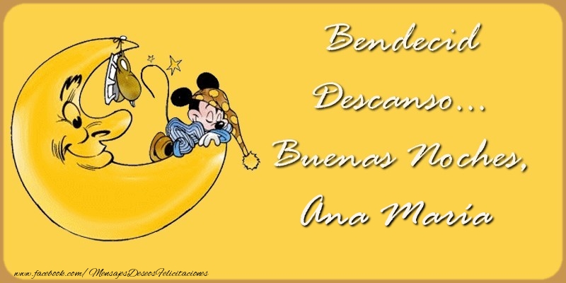 Felicitaciones de buenas noches - Animación & Luna | Bendecido Descanso... Buenas Noches, Ana María