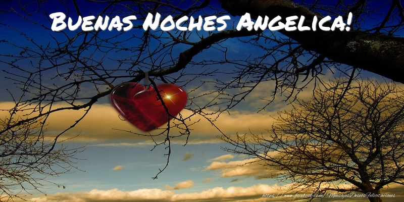 Felicitaciones de buenas noches - Corazón | Buenas Noches Angelica!
