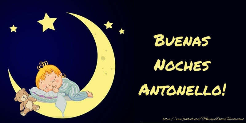 Felicitaciones de buenas noches - Animación & Luna | Buenas Noches Antonello!