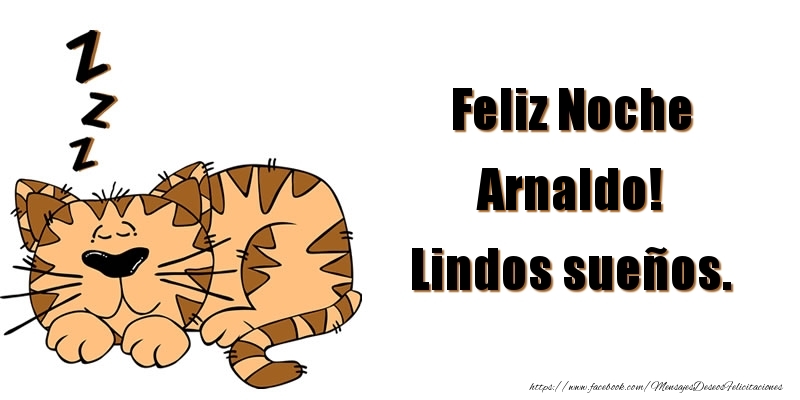 Felicitaciones de buenas noches - Animación | Feliz Noche Arnaldo! Lindos sueños.