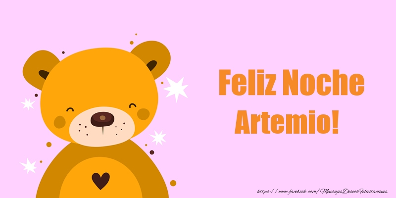 Felicitaciones de buenas noches - Osos | Feliz Noche Artemio!