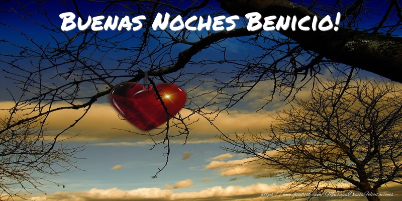 Felicitaciones de buenas noches - Corazón | Buenas Noches Benicio!