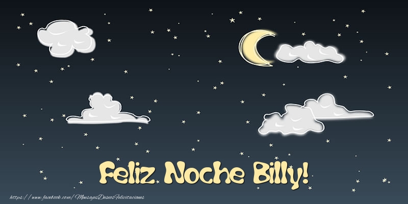 Felicitaciones de buenas noches - Luna | Feliz Noche Billy!