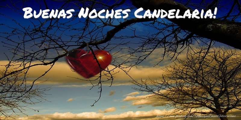 Felicitaciones de buenas noches - Corazón | Buenas Noches Candelaria!