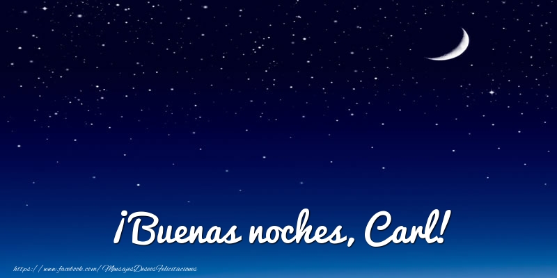 Felicitaciones de buenas noches - Luna | ¡Buenas noches, Carl!