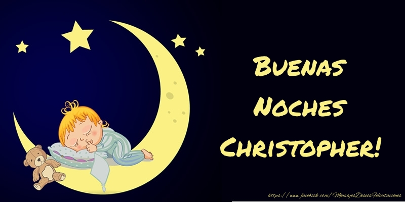 Felicitaciones de buenas noches - Animación & Luna | Buenas Noches Christopher!