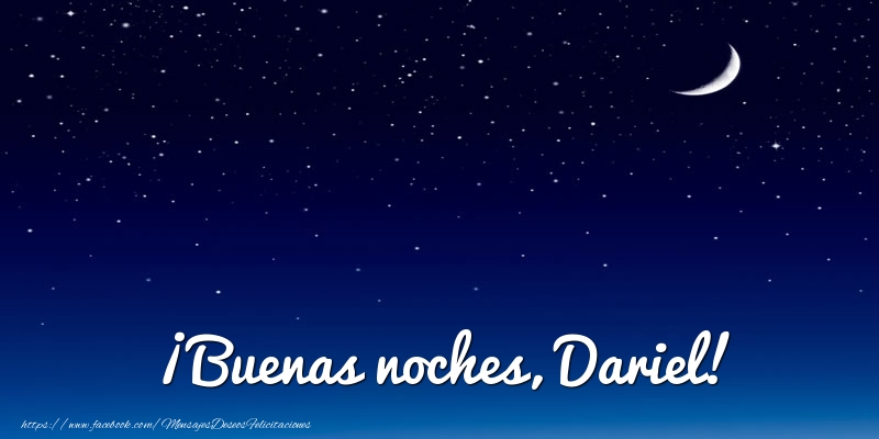 Felicitaciones de buenas noches - ¡Buenas noches, Dariel!