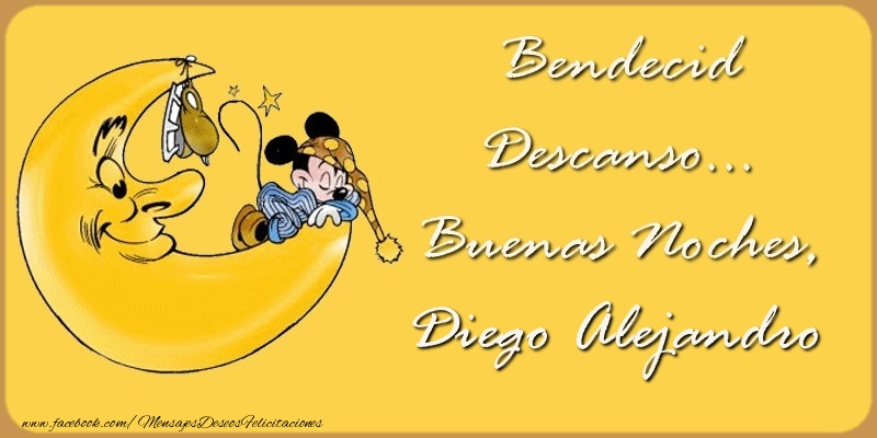 Felicitaciones de buenas noches - Animación & Luna | Bendecido Descanso... Buenas Noches, Diego Alejandro