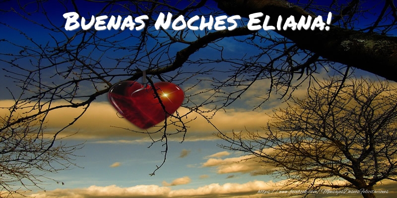 Felicitaciones de buenas noches - Corazón | Buenas Noches Eliana!