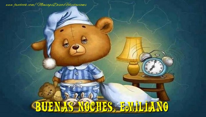 Felicitaciones de buenas noches - Buenas Noches, Emiliano