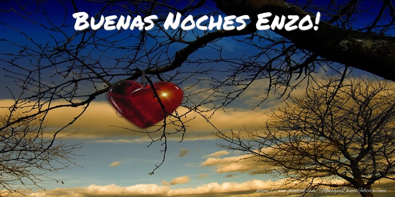 Felicitaciones de buenas noches - Buenas Noches Enzo!