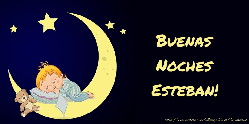 Felicitaciones de buenas noches - Animación & Luna | Buenas Noches Esteban!