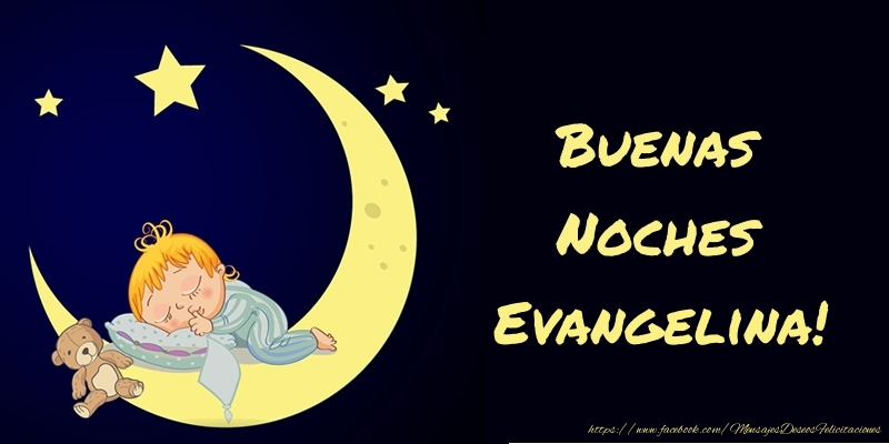 Felicitaciones de buenas noches - Animación & Luna | Buenas Noches Evangelina!