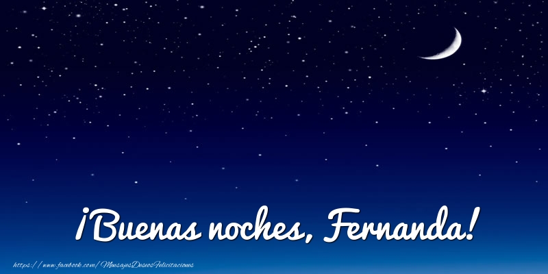 Felicitaciones de buenas noches - ¡Buenas noches, Fernanda!