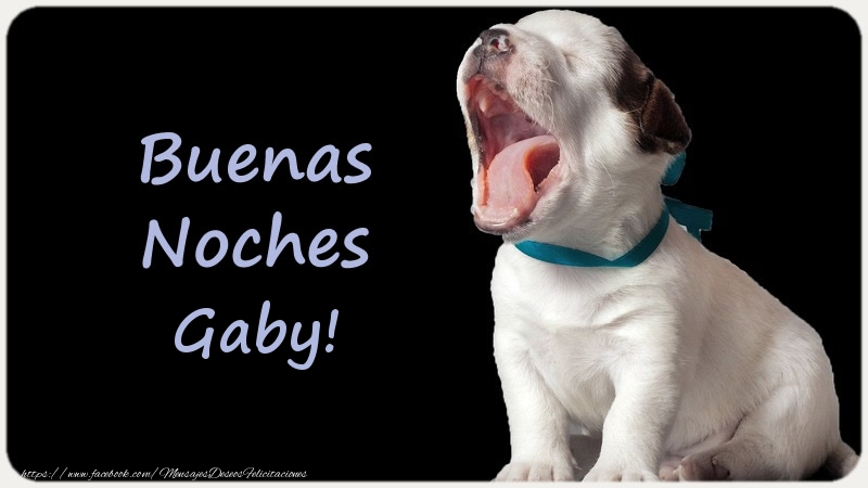 Felicitaciones de buenas noches - Buenas Noches Gaby!