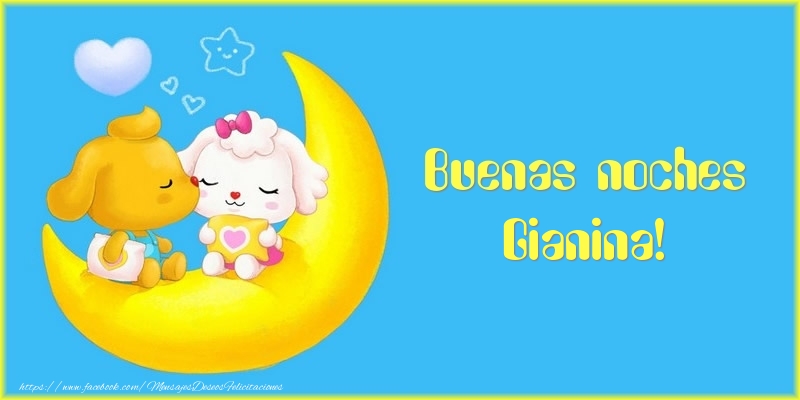 Felicitaciones de buenas noches - Luna | Buenas noches Gianina!