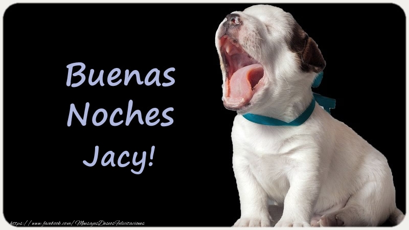 Felicitaciones de buenas noches - Buenas Noches Jacy!