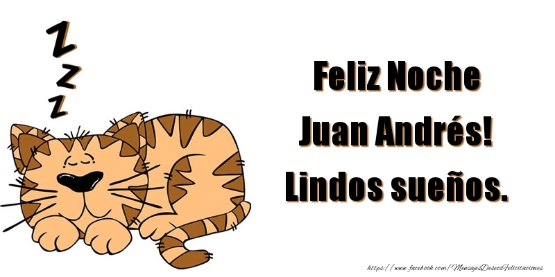 Felicitaciones de buenas noches - Animación | Feliz Noche Juan Andrés! Lindos sueños.