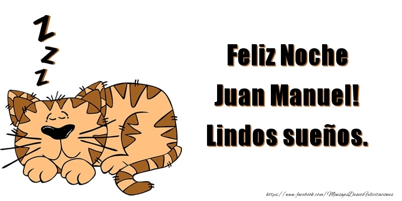Felicitaciones de buenas noches - Animación | Feliz Noche Juan Manuel! Lindos sueños.