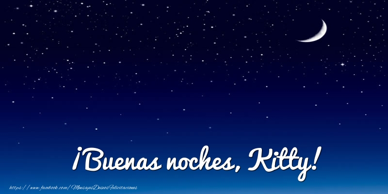 Felicitaciones de buenas noches - Luna | ¡Buenas noches, Kitty!