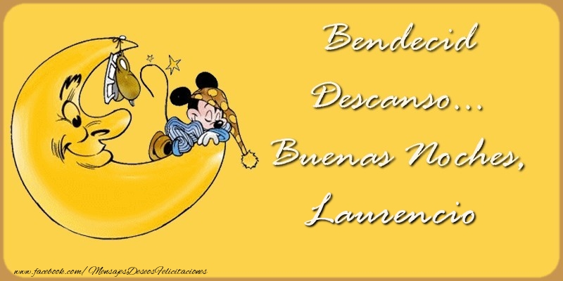 Felicitaciones de buenas noches - Animación & Luna | Bendecido Descanso... Buenas Noches, Laurencio