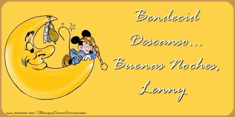 Felicitaciones de buenas noches - Animación & Luna | Bendecido Descanso... Buenas Noches, Lenny