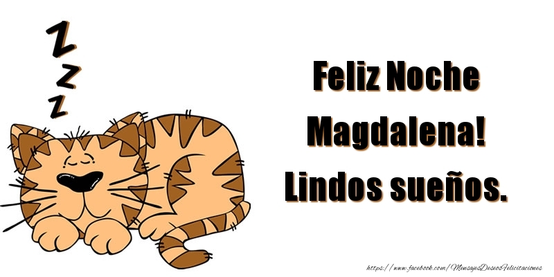 Felicitaciones de buenas noches - Animación | Feliz Noche Magdalena! Lindos sueños.
