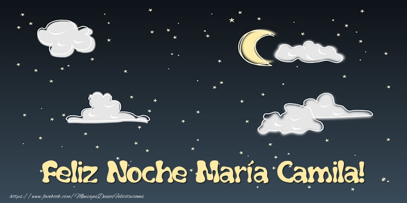 Felicitaciones de buenas noches - Luna | Feliz Noche María Camila!
