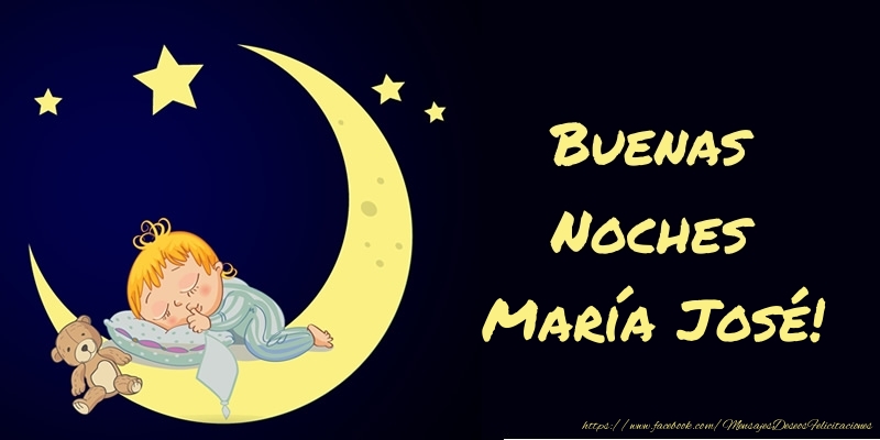 Felicitaciones de buenas noches - Animación & Luna | Buenas Noches María José!