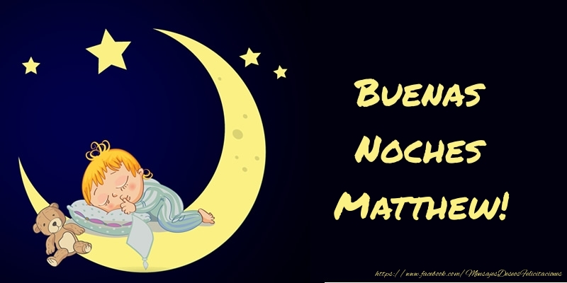 Felicitaciones de buenas noches - Animación & Luna | Buenas Noches Matthew!