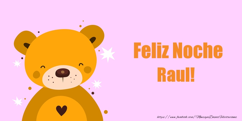 Felicitaciones de buenas noches - Osos | Feliz Noche Raul!