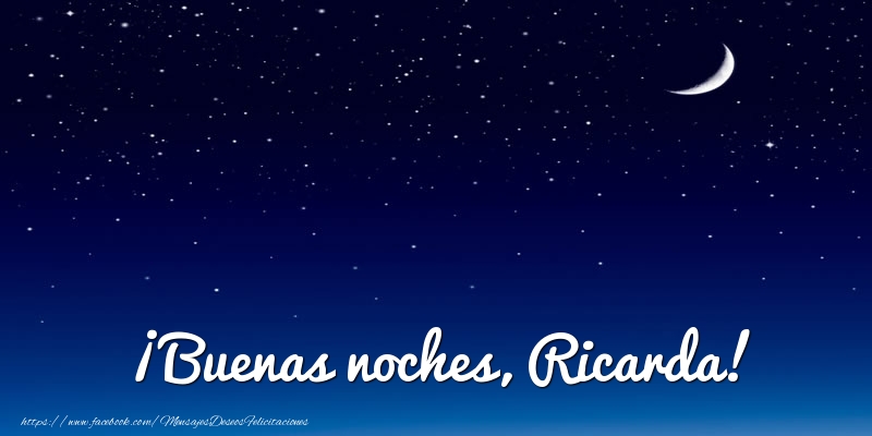 Felicitaciones de buenas noches - Luna | ¡Buenas noches, Ricarda!