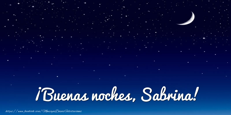 Felicitaciones de buenas noches - ¡Buenas noches, Sabrina!