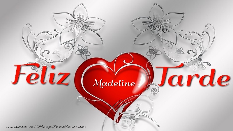 Felicitaciones de buenas tardes - Corazón & Flores | Feliz tardes, Madeline